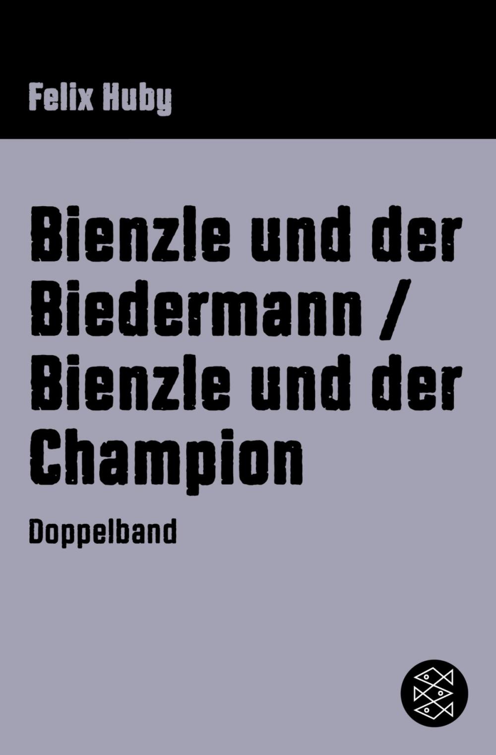 Big bigCover of Bienzle und der Biedermann / Bienzle und der Champion