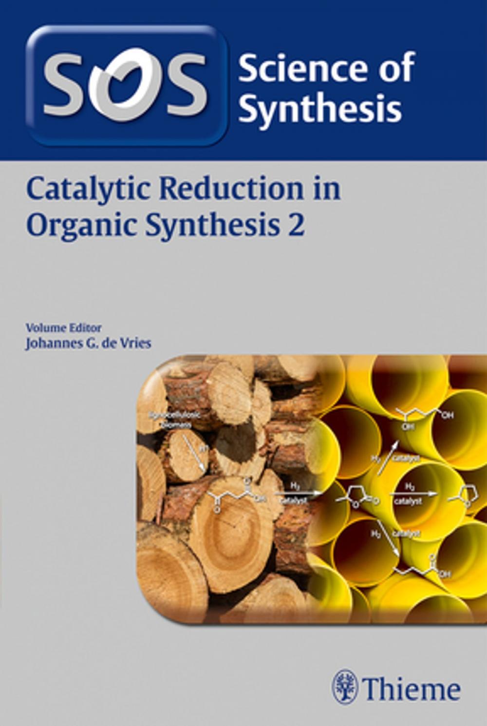 Big bigCover of Science of Synthesis: Catalytic Reduction in Organic Synthesis Vol. 2