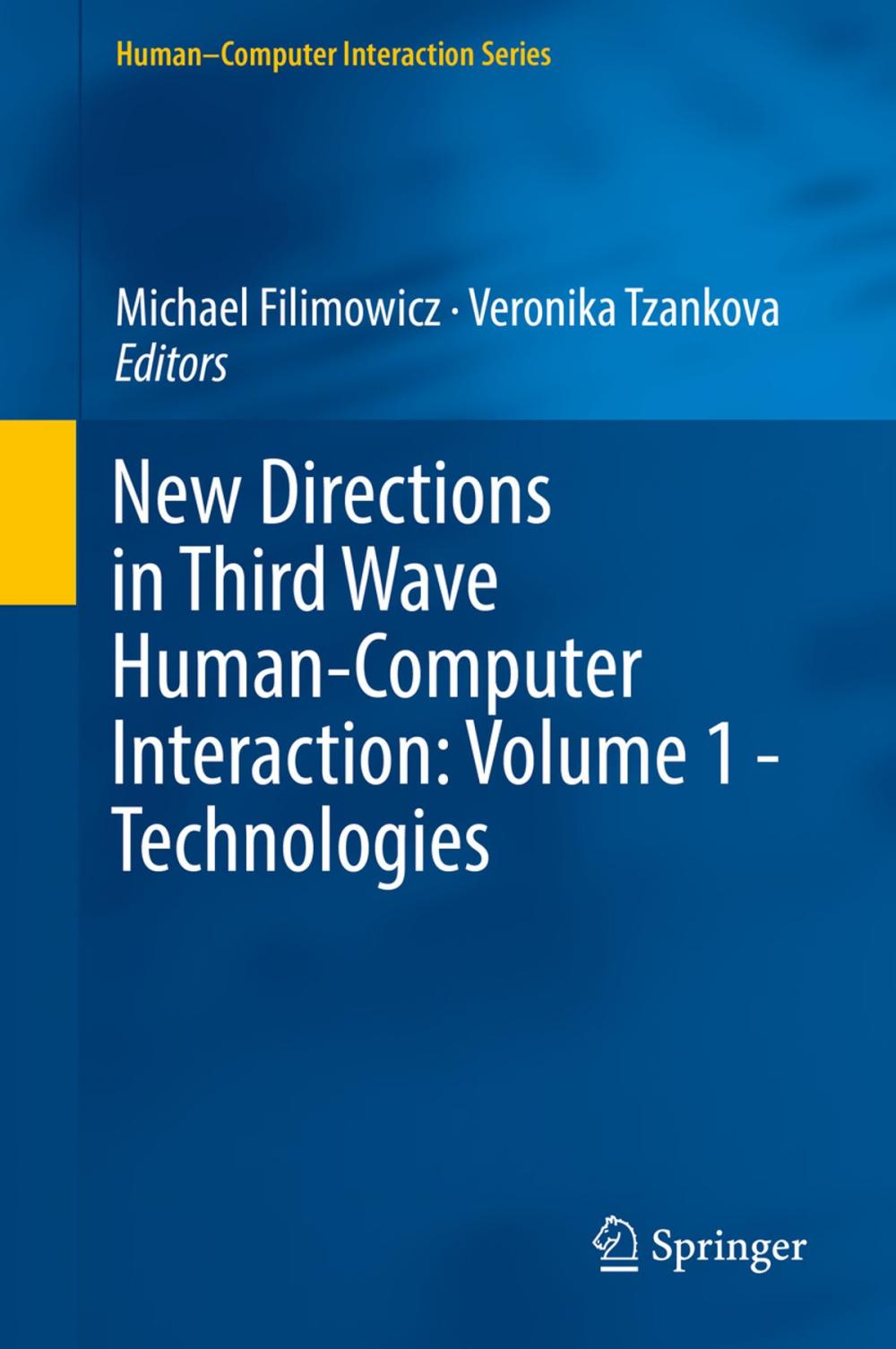 Big bigCover of New Directions in Third Wave Human-Computer Interaction: Volume 1 - Technologies