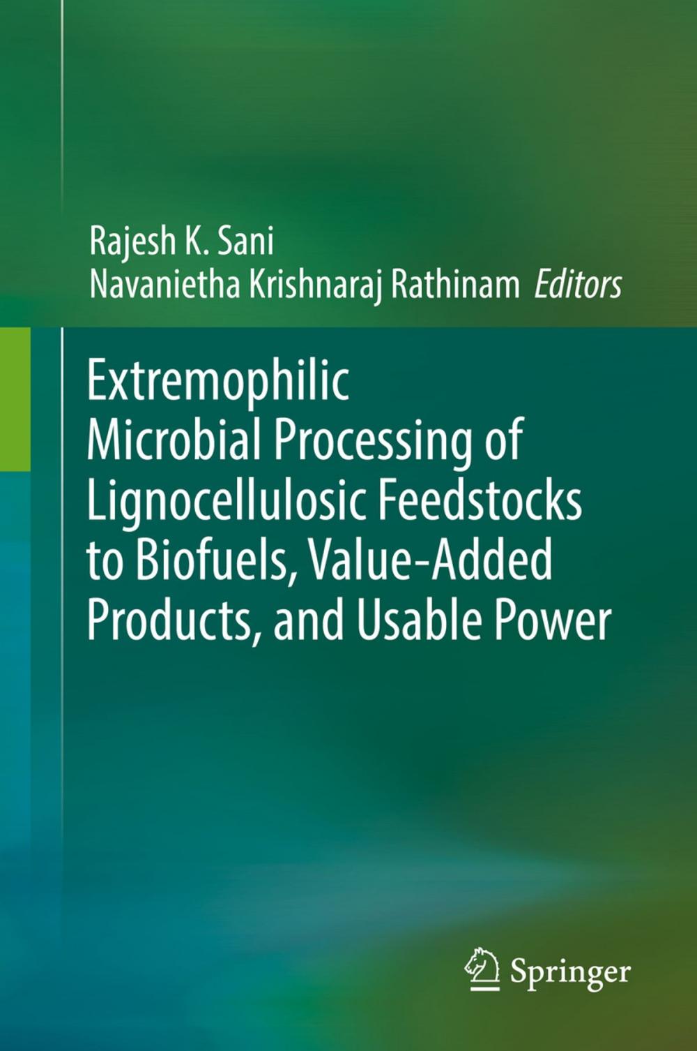 Big bigCover of Extremophilic Microbial Processing of Lignocellulosic Feedstocks to Biofuels, Value-Added Products, and Usable Power