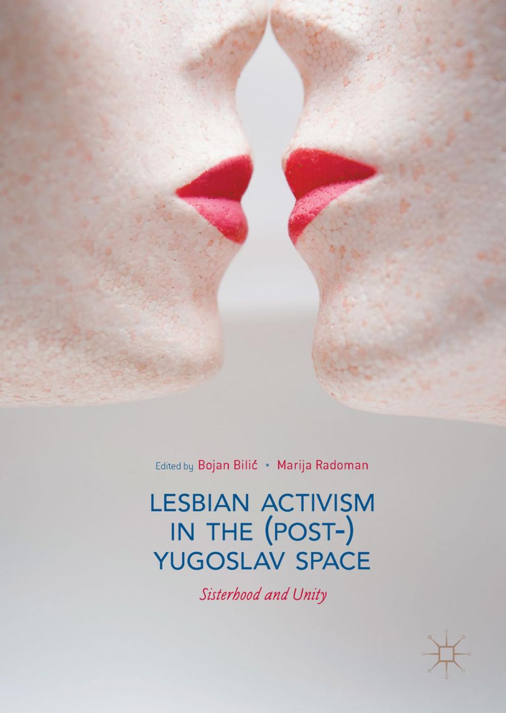 Big bigCover of Lesbian Activism in the (Post-)Yugoslav Space