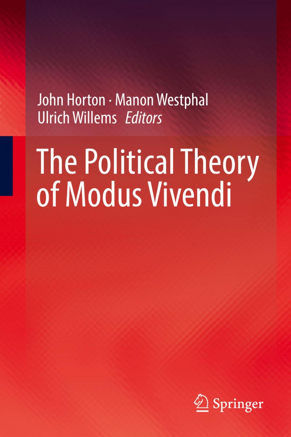 Big bigCover of The Political Theory of Modus Vivendi