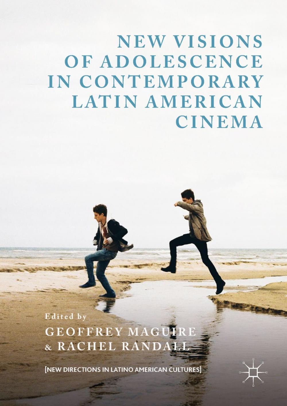 Big bigCover of New Visions of Adolescence in Contemporary Latin American Cinema