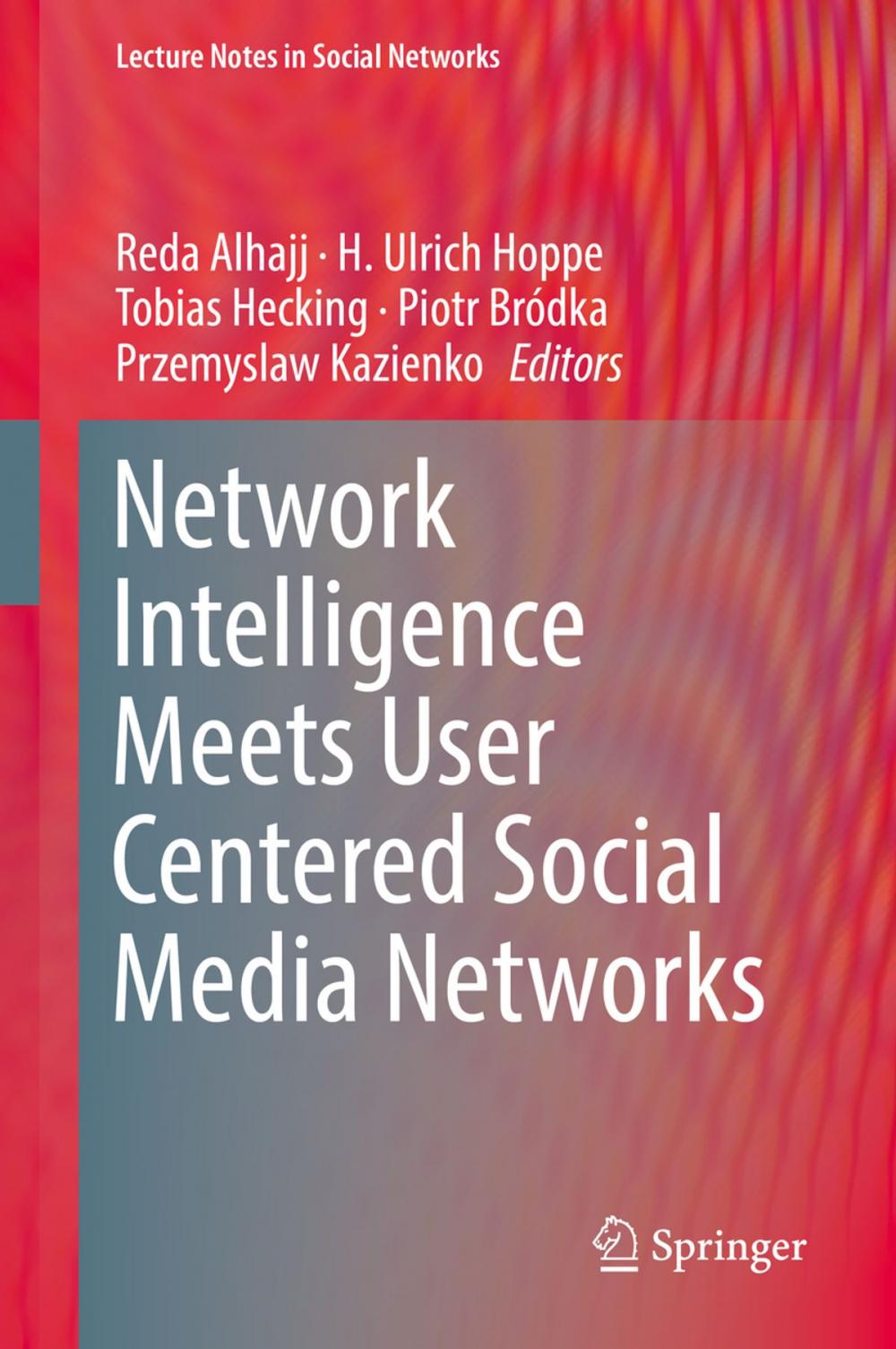 Big bigCover of Network Intelligence Meets User Centered Social Media Networks