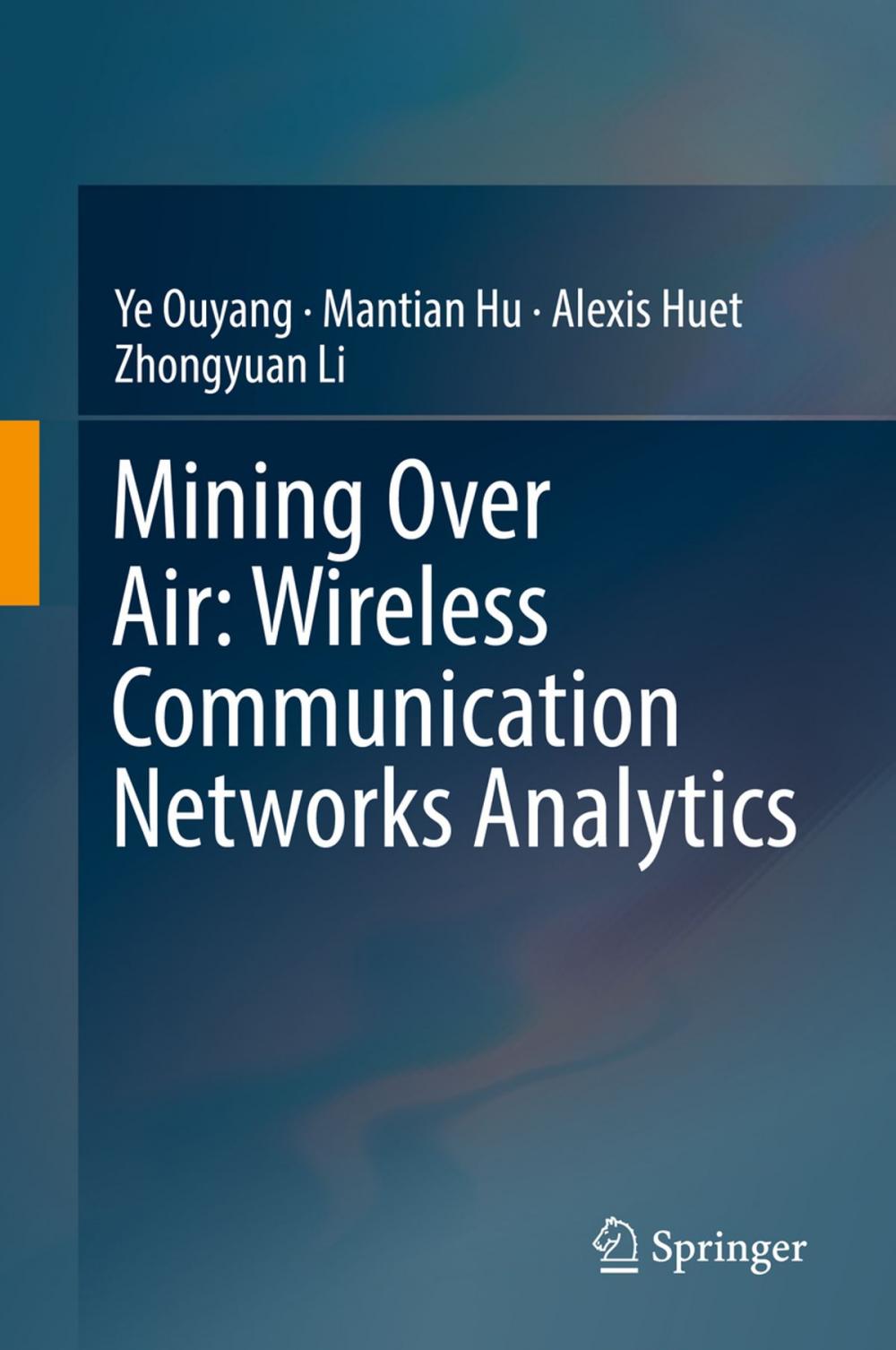 Big bigCover of Mining Over Air: Wireless Communication Networks Analytics