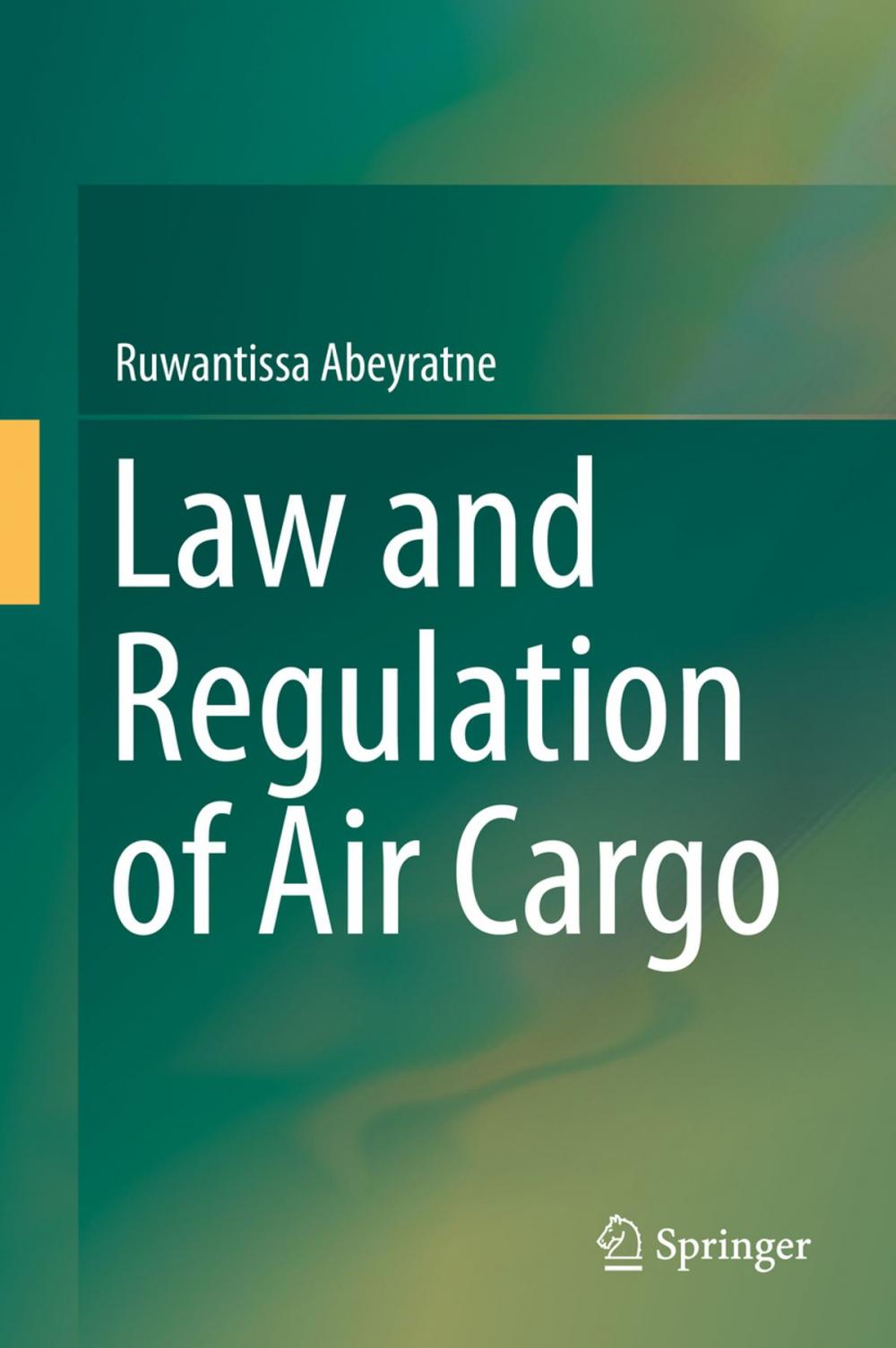 Big bigCover of Law and Regulation of Air Cargo