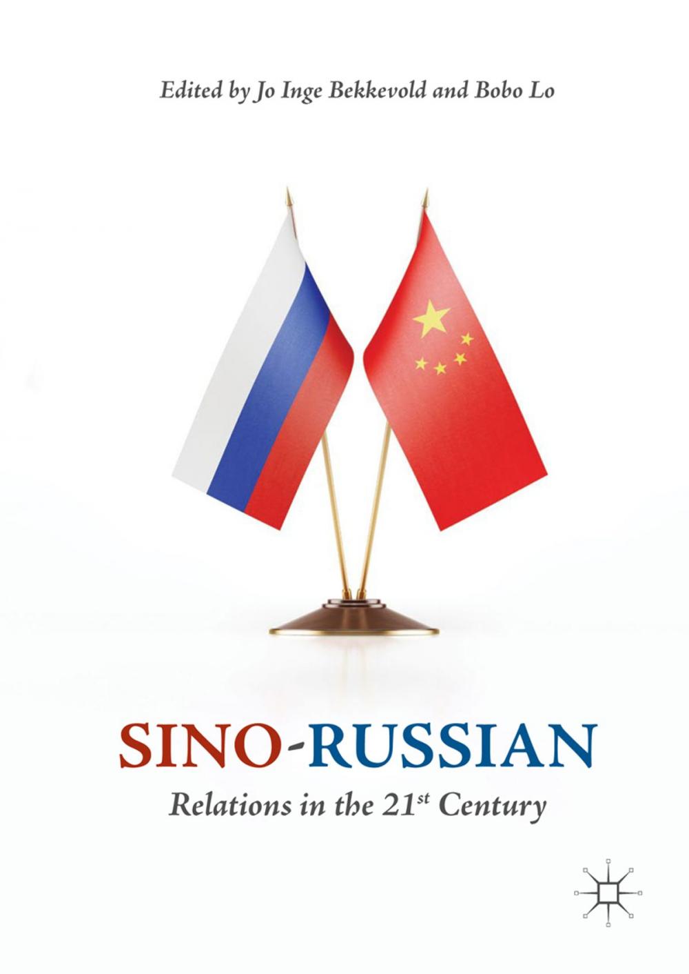 Big bigCover of Sino-Russian Relations in the 21st Century