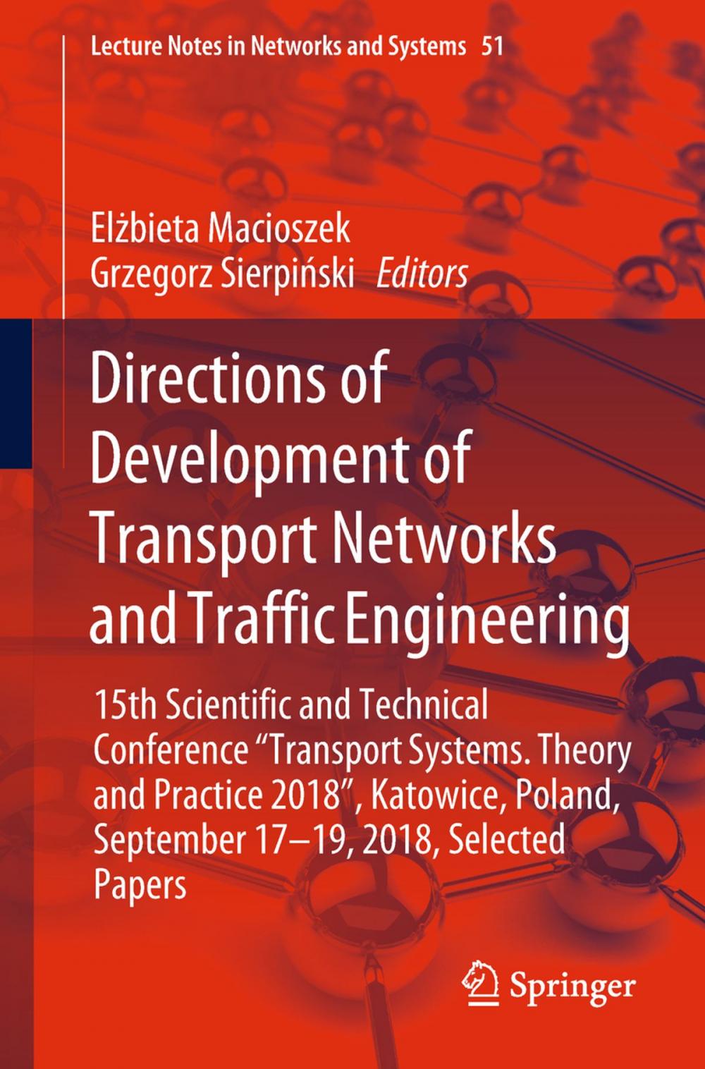 Big bigCover of Directions of Development of Transport Networks and Traffic Engineering