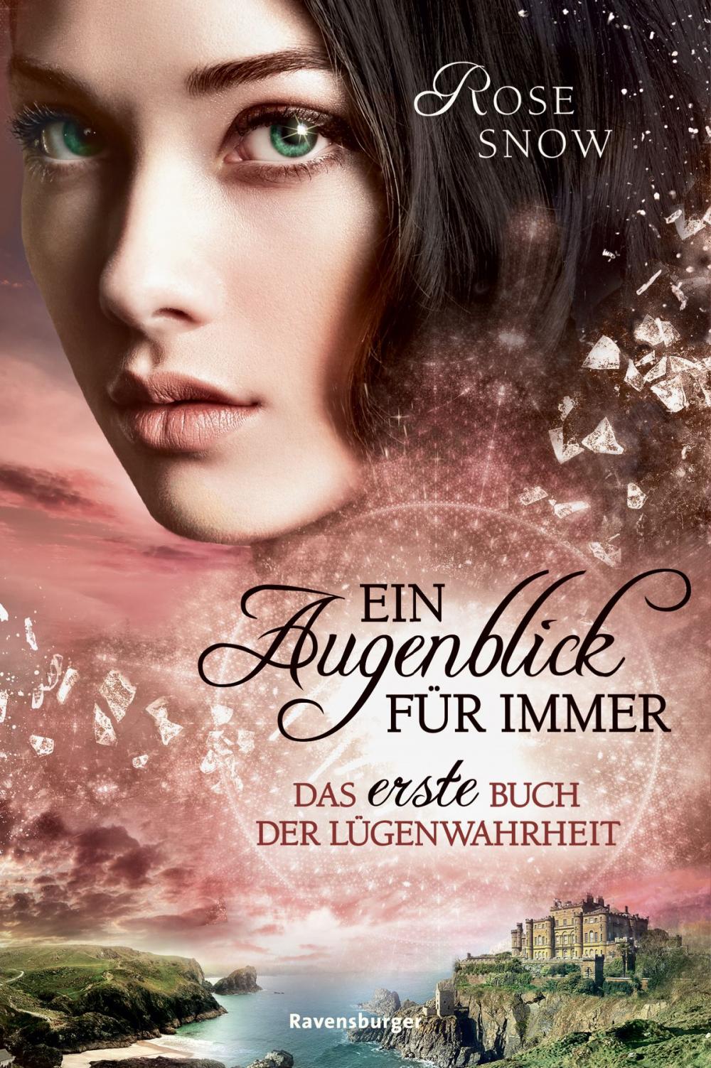 Big bigCover of Ein Augenblick für immer. Das erste Buch der Lügenwahrheit, Band 1