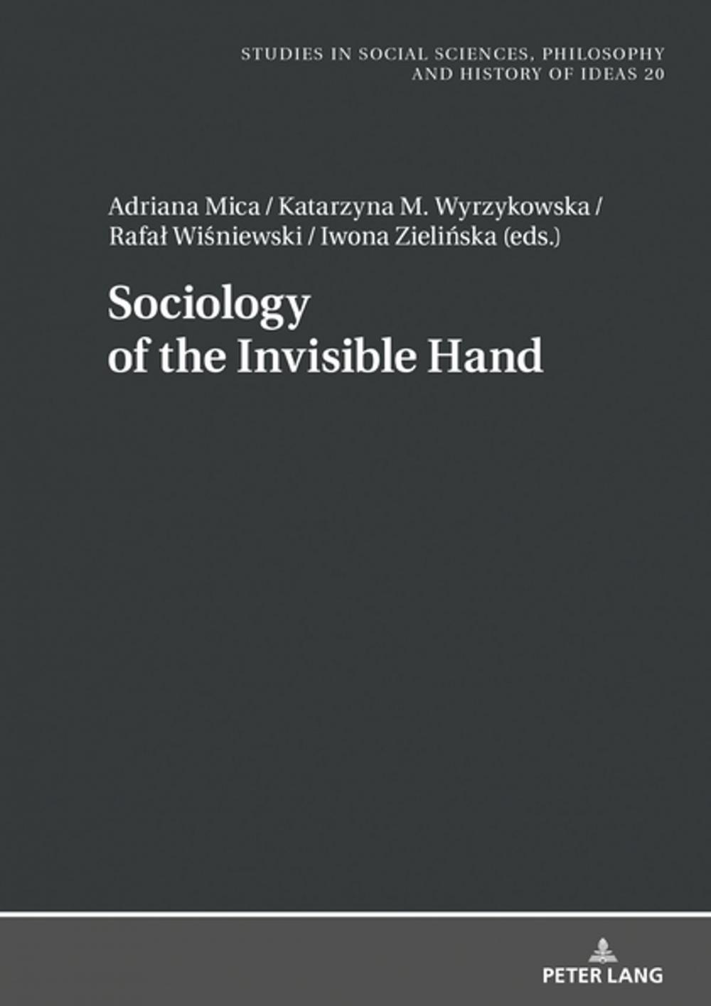 Big bigCover of Sociology of the Invisible Hand