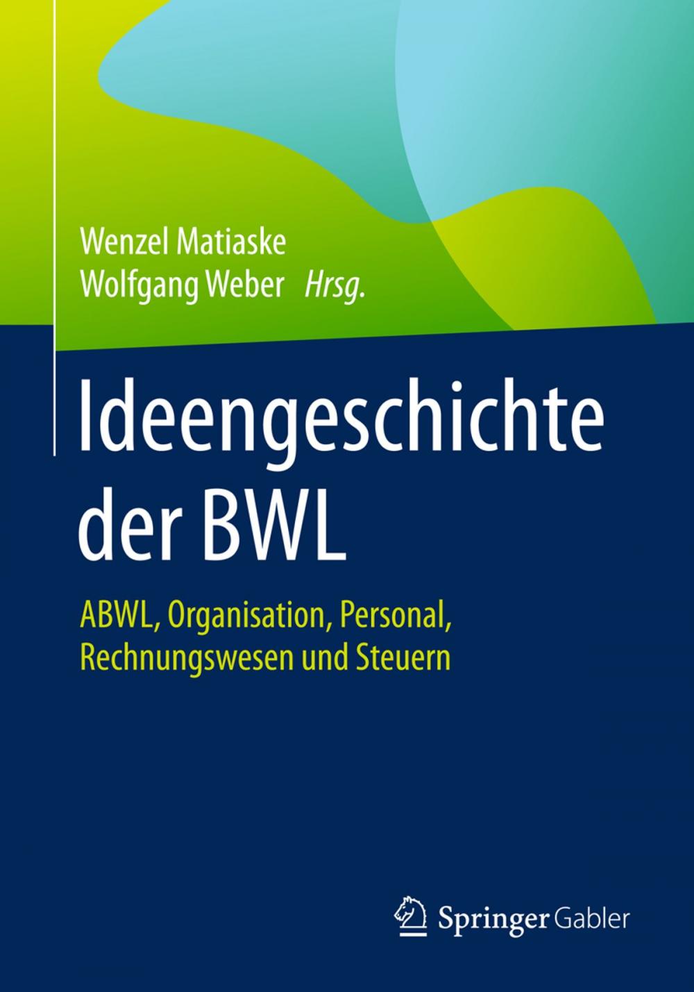 Big bigCover of Ideengeschichte der BWL