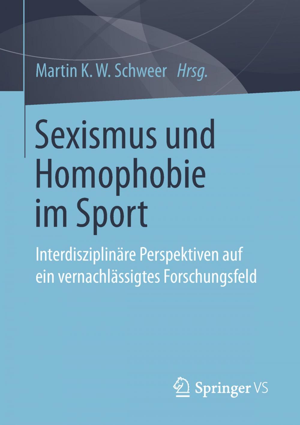 Big bigCover of Sexismus und Homophobie im Sport