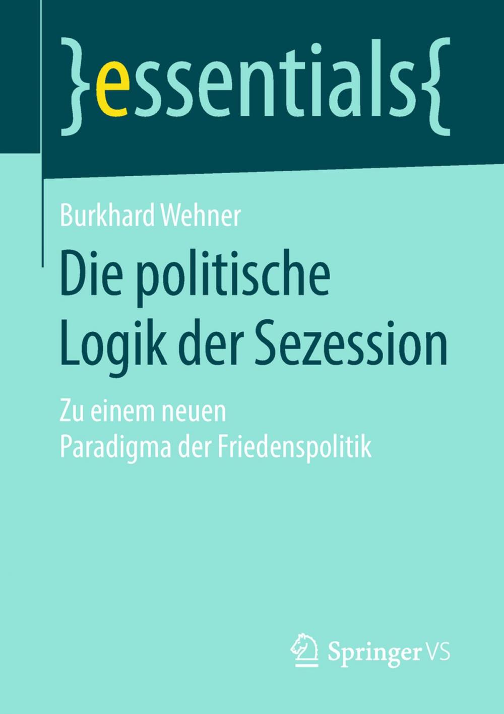 Big bigCover of Die politische Logik der Sezession