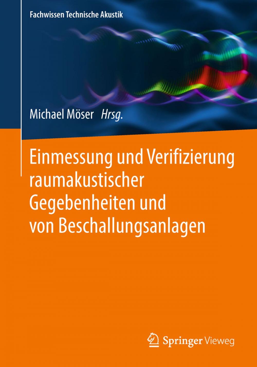 Big bigCover of Einmessung und Verifizierung raumakustischer Gegebenheiten und von Beschallungsanlagen