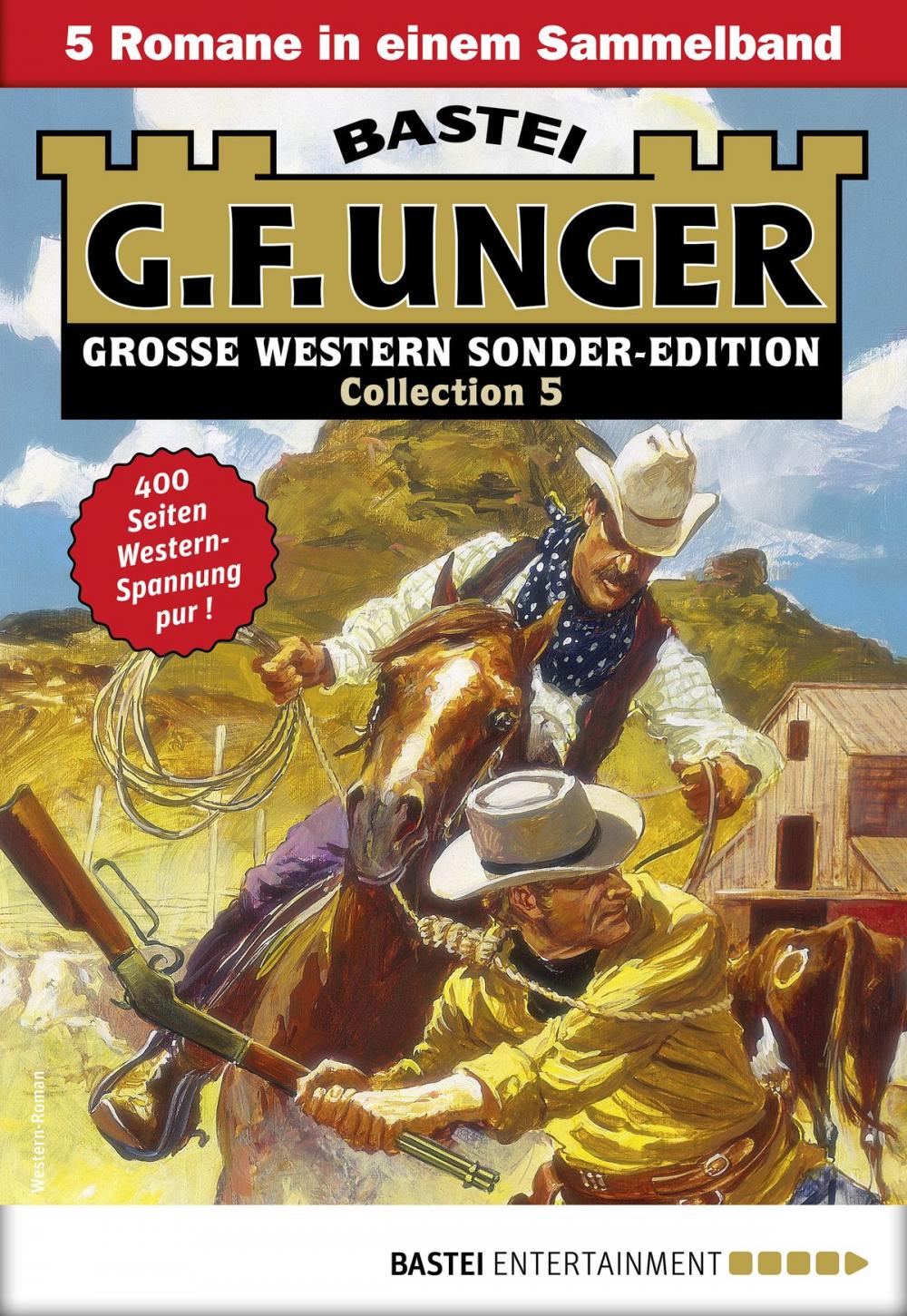 Big bigCover of G. F. Unger Sonder-Edition Collection 5 - Western-Sammelband