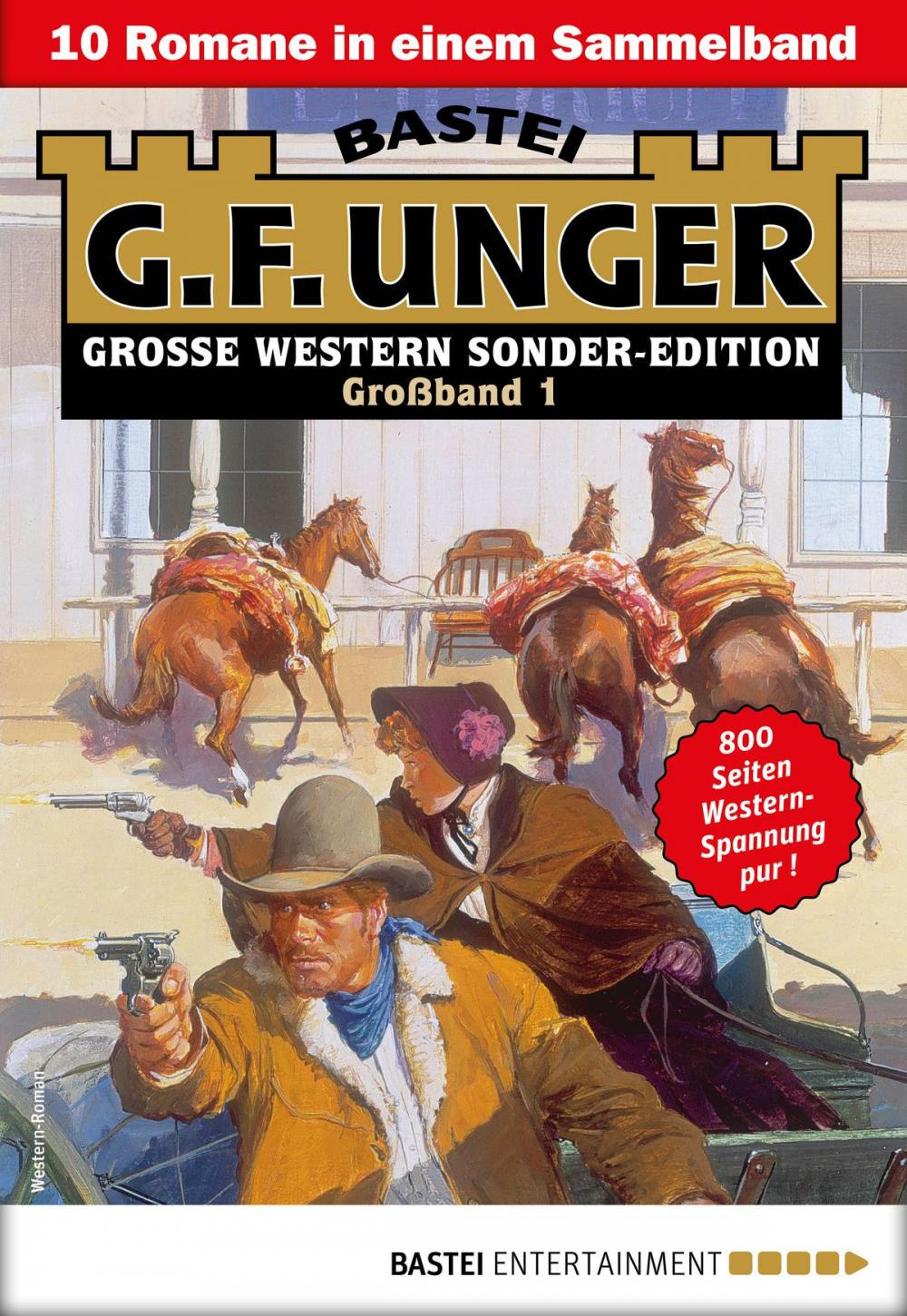 Big bigCover of G. F. Unger Sonder-Edition Großband 1 - Western-Sammelband