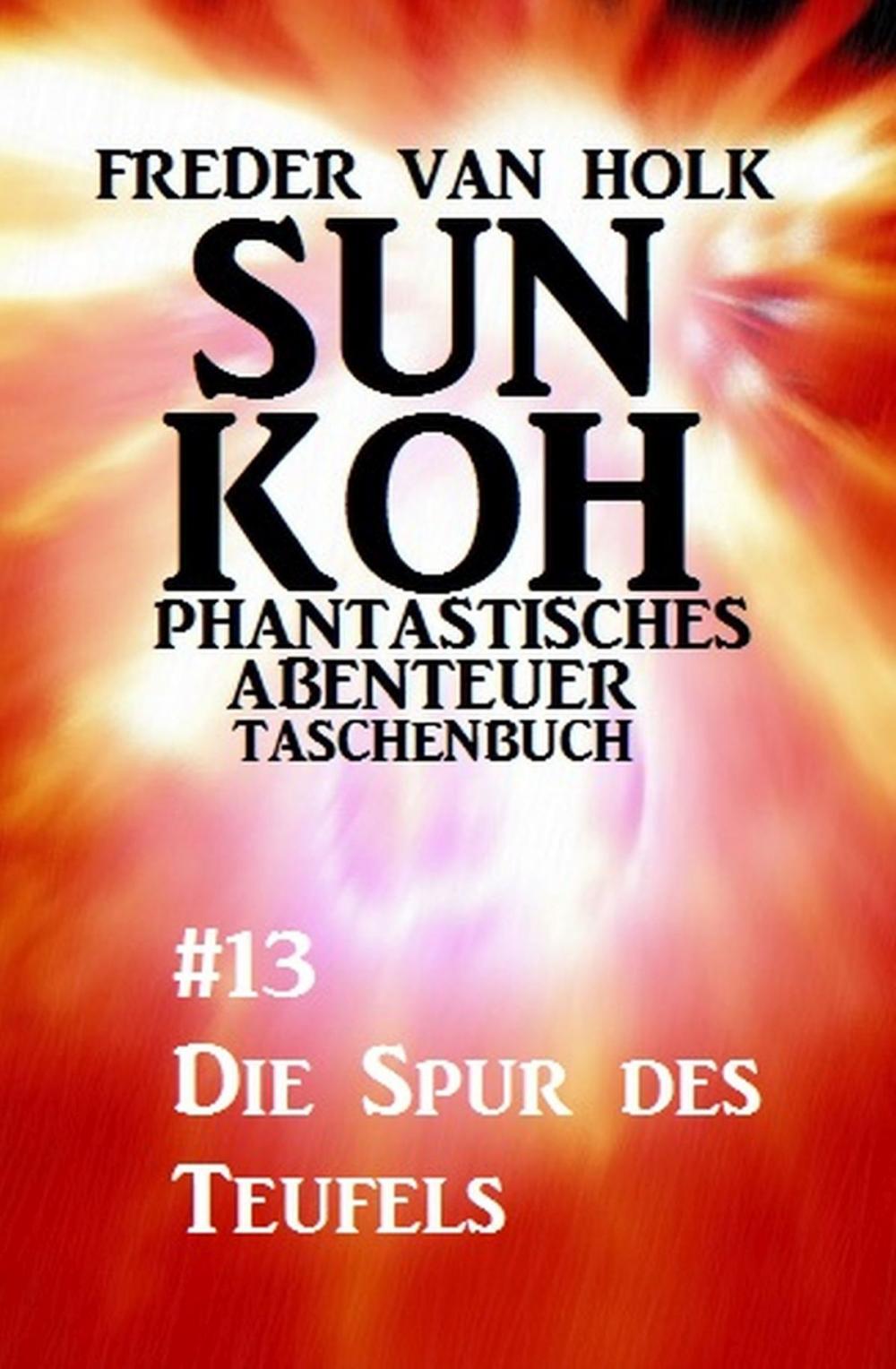 Big bigCover of Sun Koh Taschenbuch #13: Die Spur des Teufels