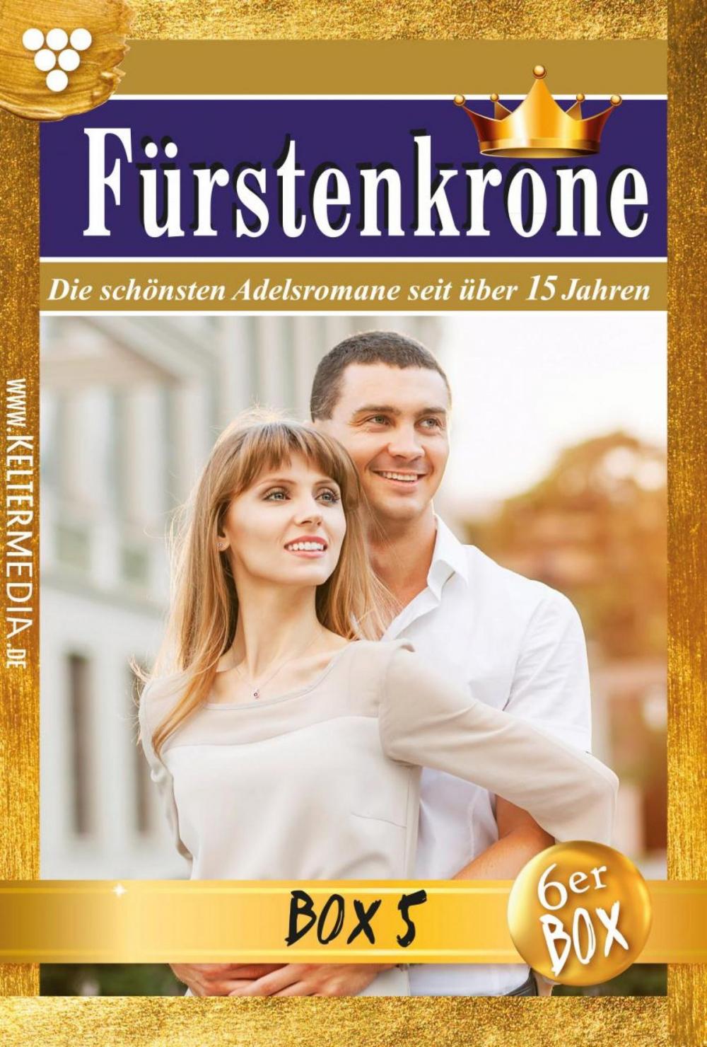 Big bigCover of Fürstenkrone Jubiläumsbox 5 – Adelsroman