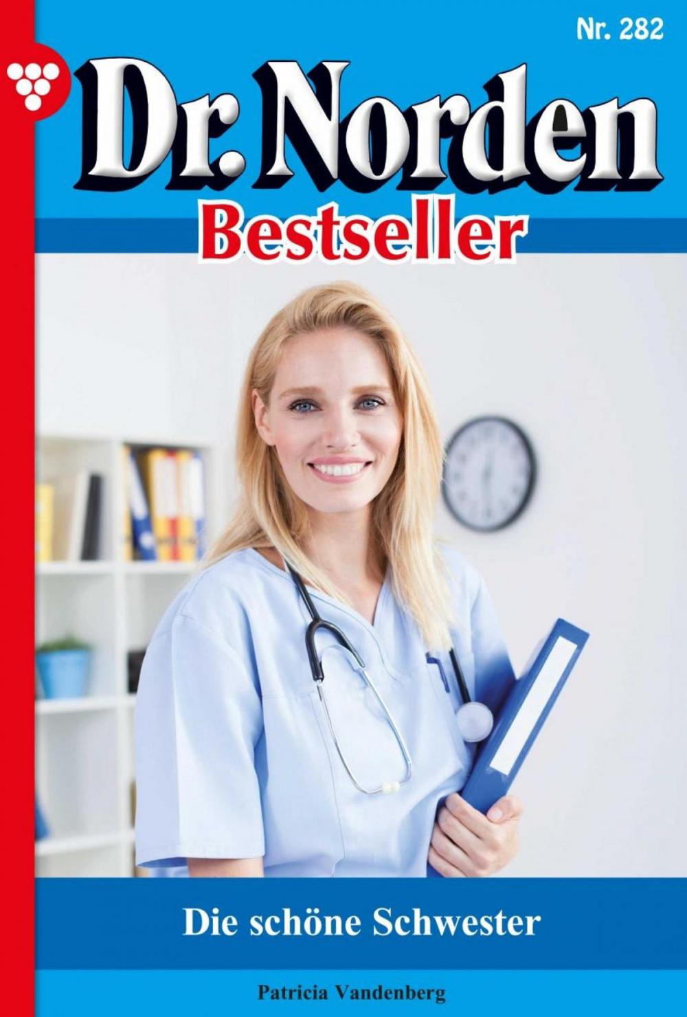 Big bigCover of Dr. Norden Bestseller 282 – Arztroman