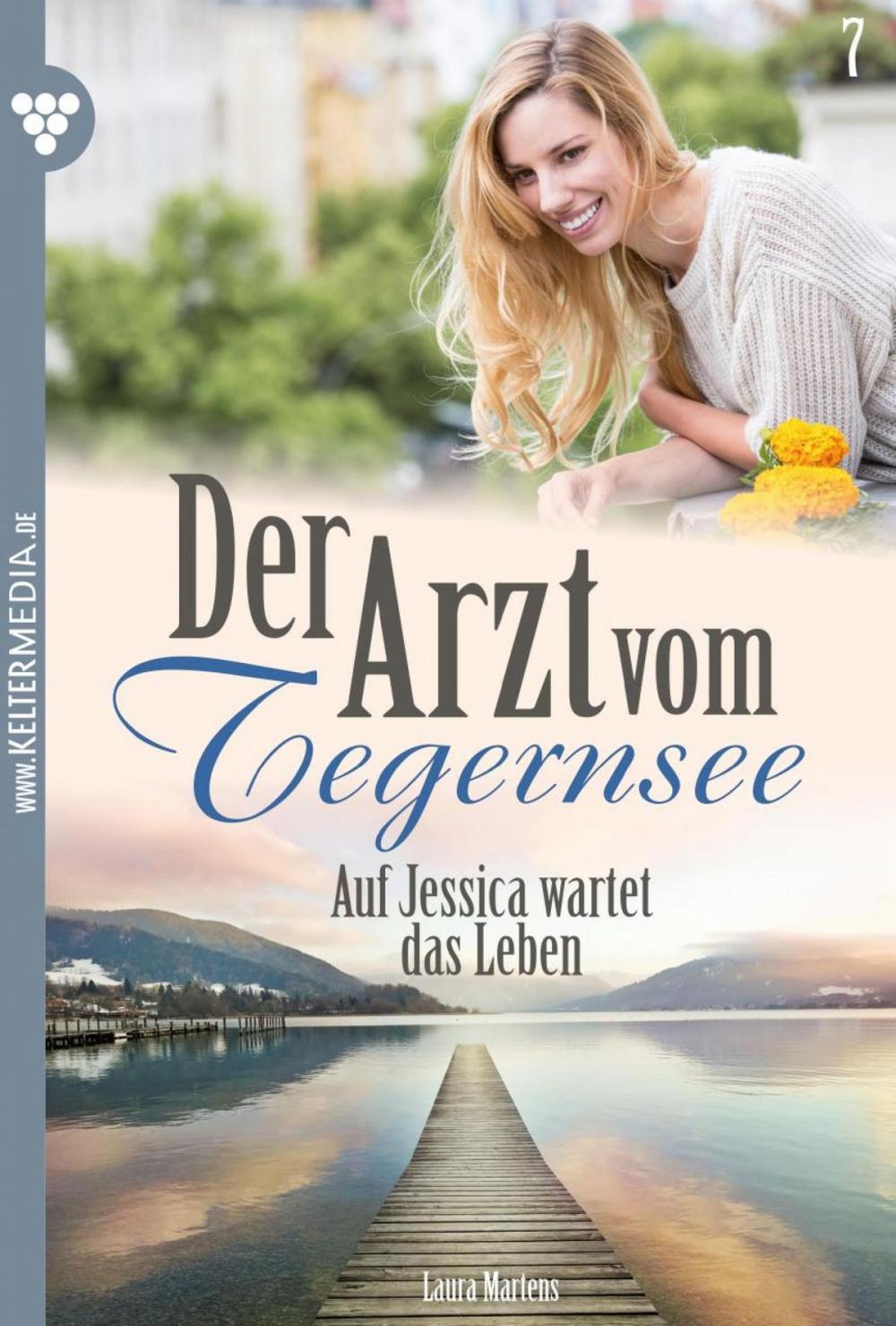 Big bigCover of Der Arzt vom Tegernsee 7 – Arztroman