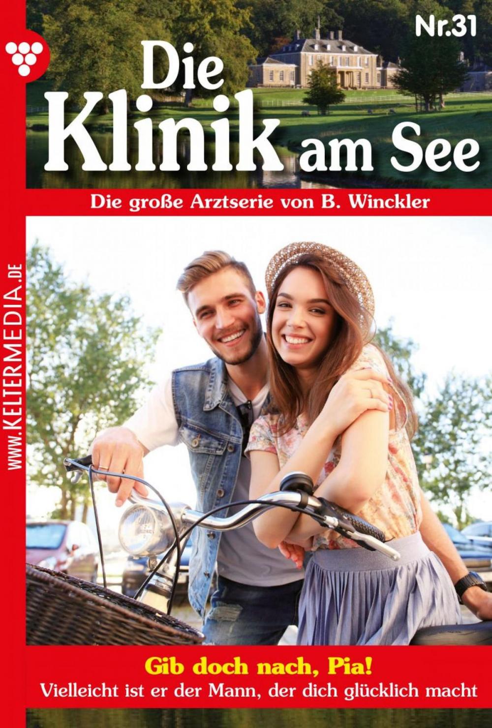 Big bigCover of Die Klinik am See 31 – Arztroman