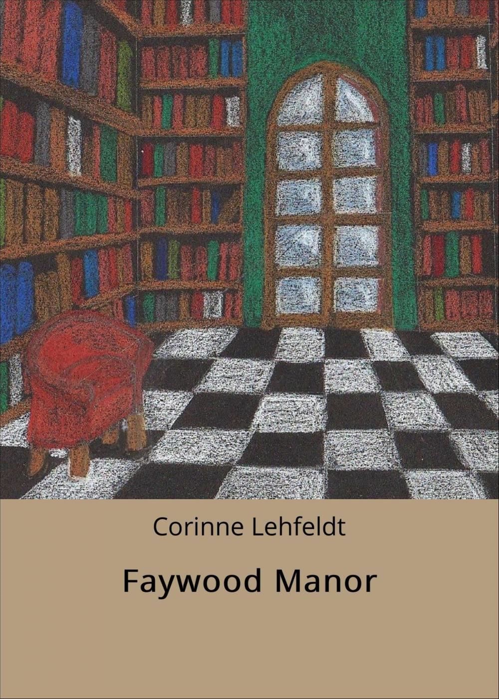 Big bigCover of Faywood Manor