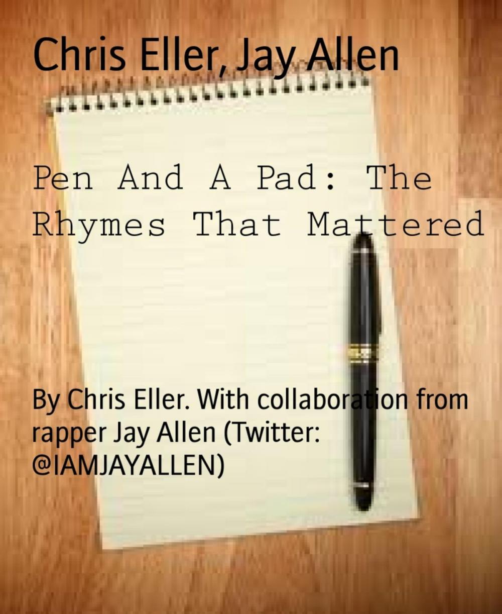 Big bigCover of Pen And A Pad: The Rhymes That Mattered