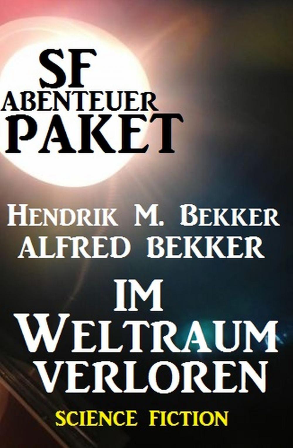 Big bigCover of SF-Abenteuer-Paket: Im Weltraum verloren