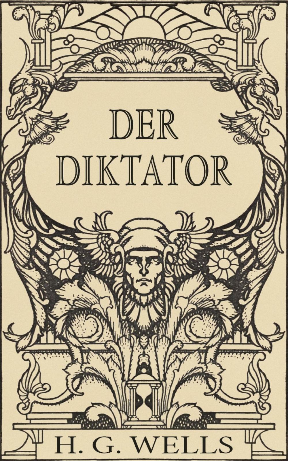 Big bigCover of Der Diktator oder Mr. Parham wird allmächtig (Roman)