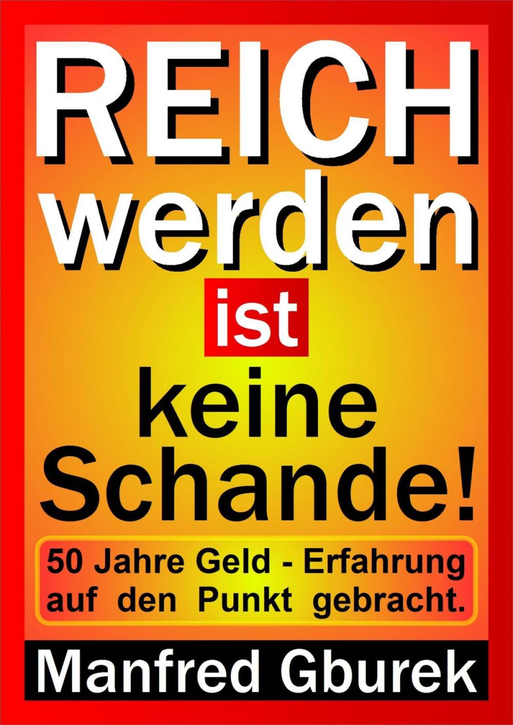 Big bigCover of Reich werden ist keine Schande!