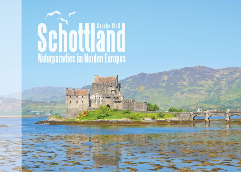 Big bigCover of Schottland - Naturparadies im Norden Europas