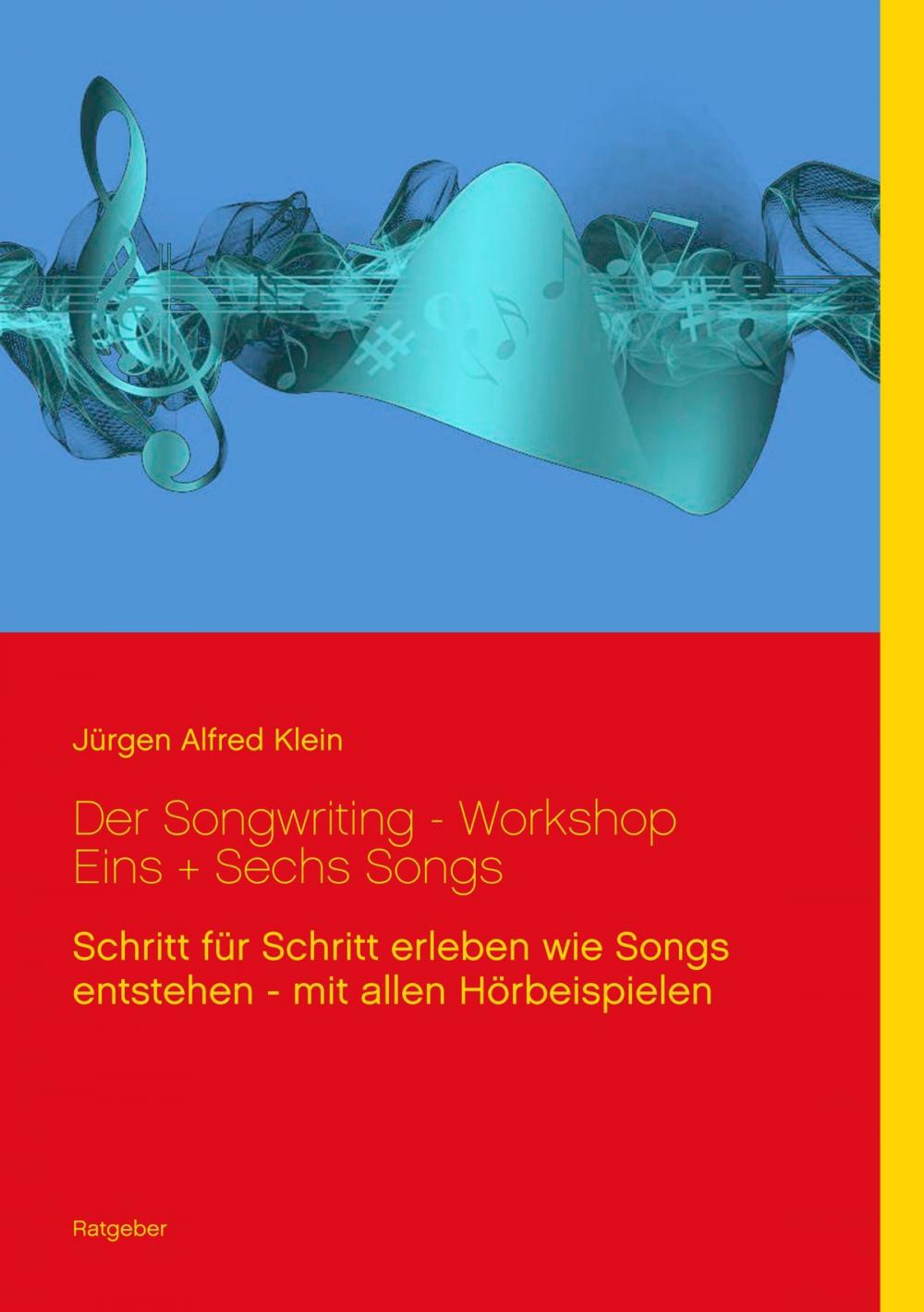 Big bigCover of Der Songwriting - Workshop 1 + 6 Songs