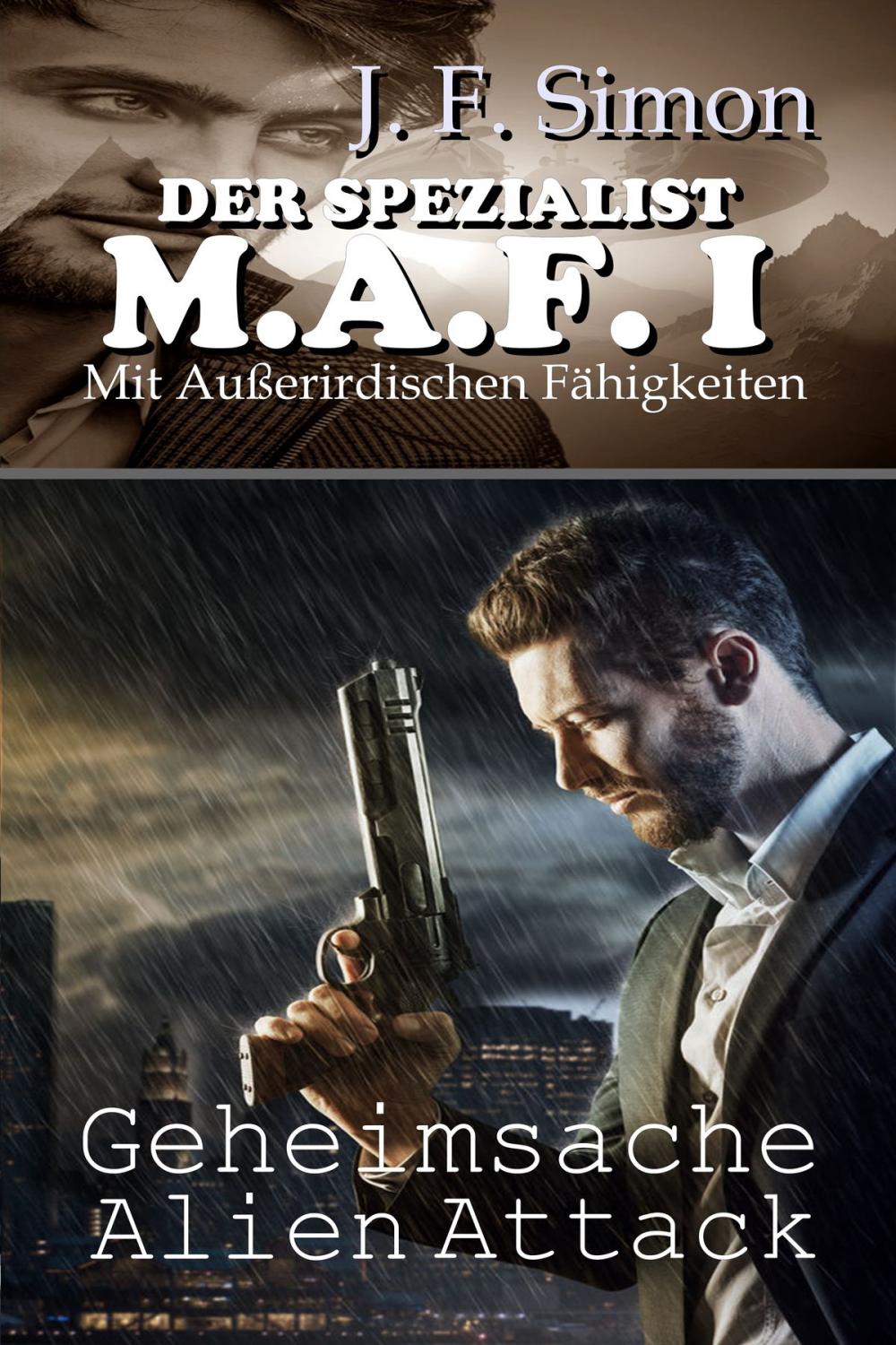 Big bigCover of Der Spezialist M.A.F. I Geheimsache Alien Attack