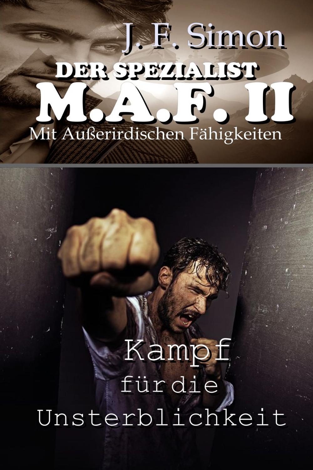 Big bigCover of Der Spezialist M.A.F. II (Kampf für die Unsterblichkeit )