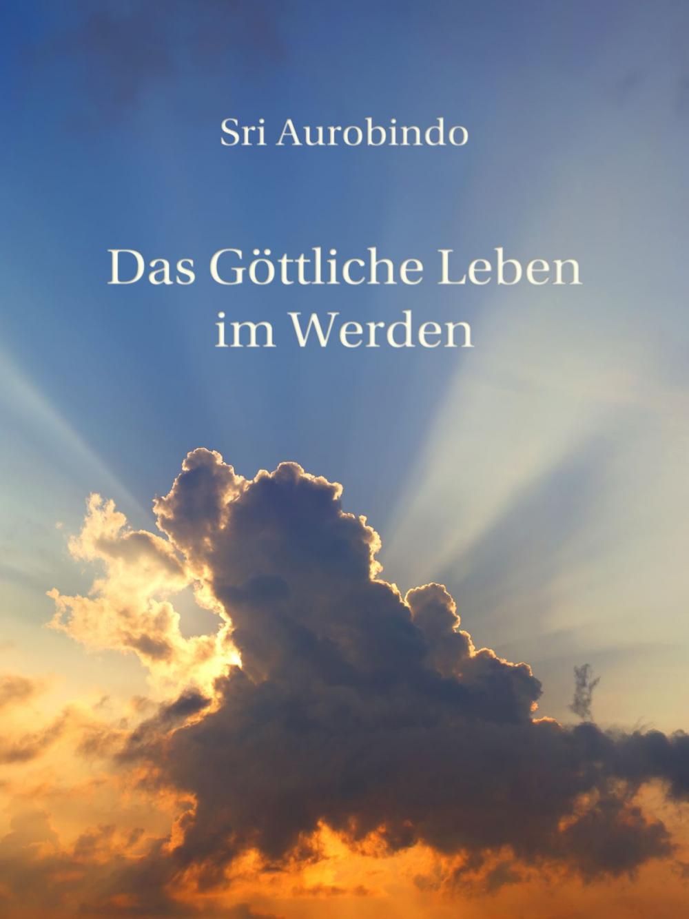 Big bigCover of Das Göttliche Leben im Werden