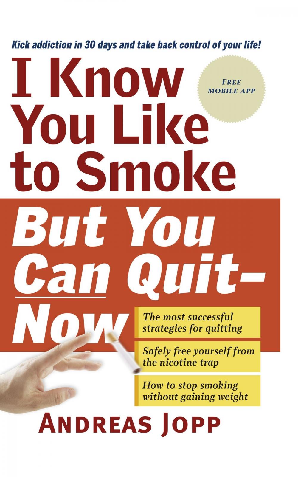 Big bigCover of I Know You Like to Smoke, But You Can Quit―Now