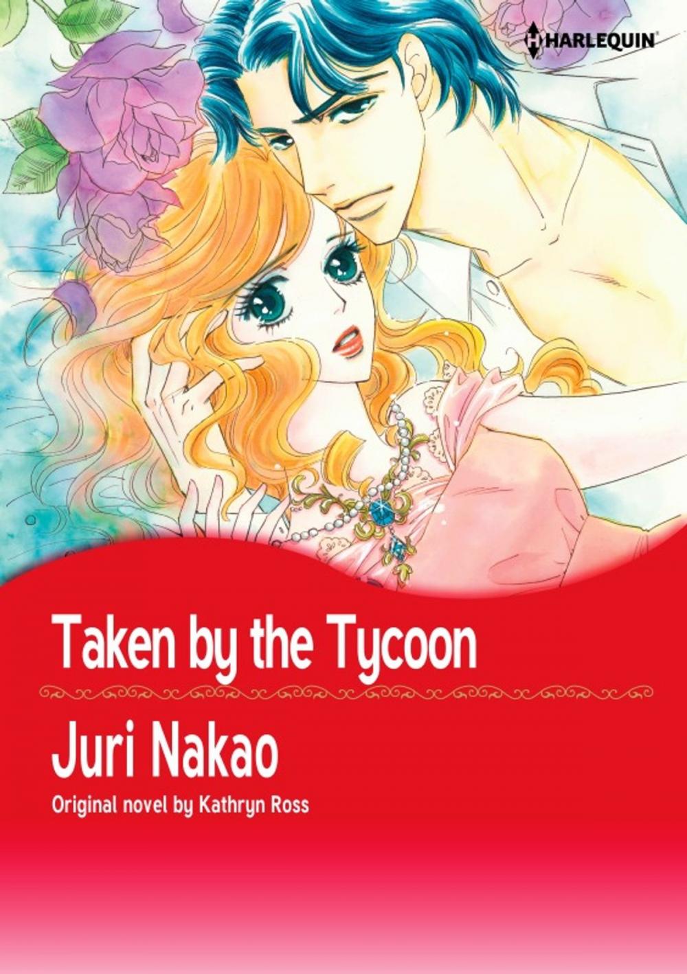 Big bigCover of TAKEN BY THE TYCOON