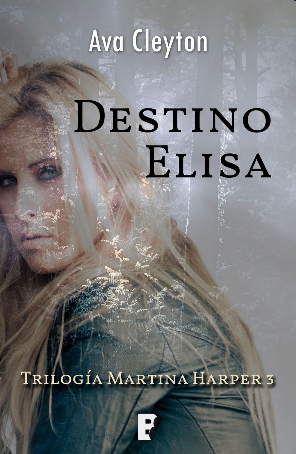 Big bigCover of Destino Elisa (Martina Harper 3)