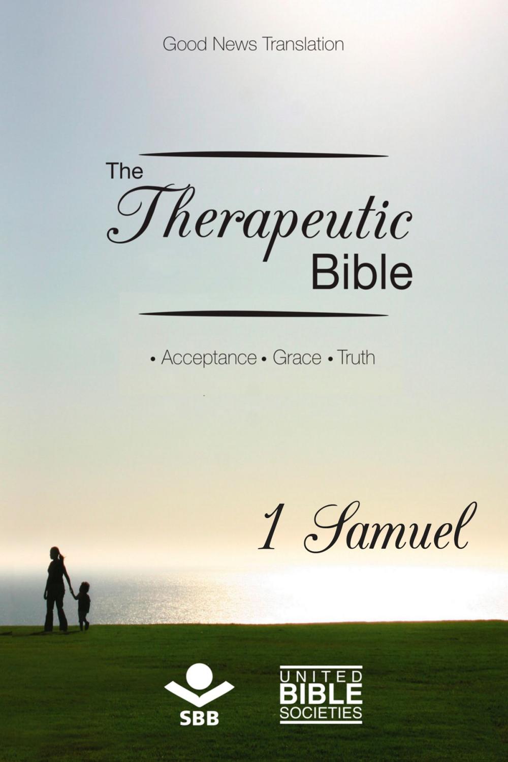 Big bigCover of The Therapeutic Bible – 1 Samuel