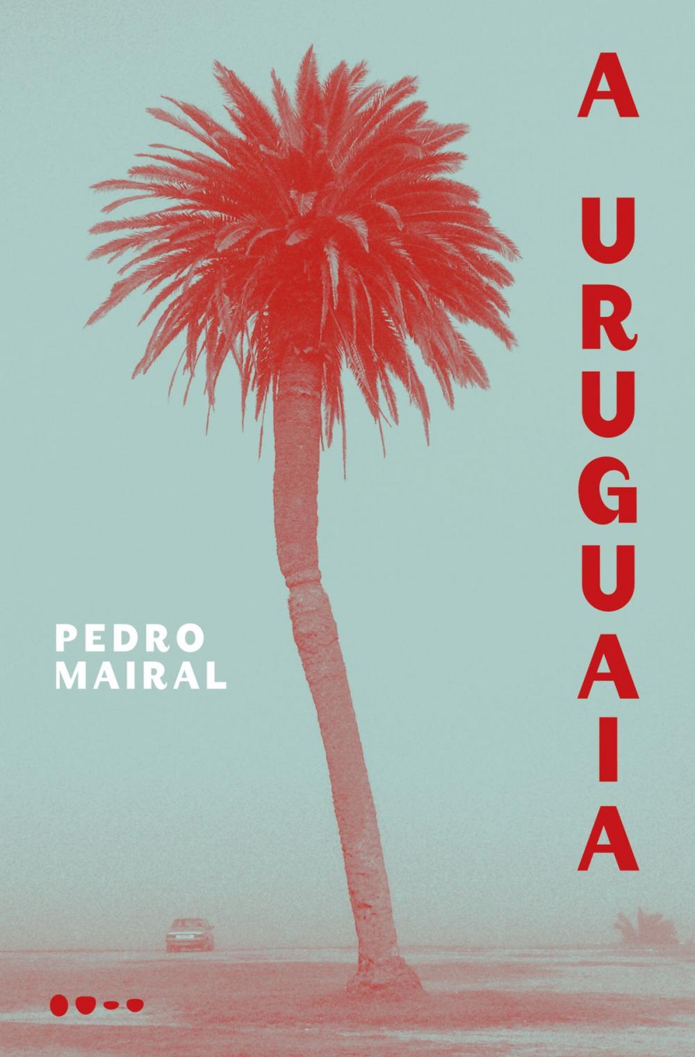 Big bigCover of A Uruguaia