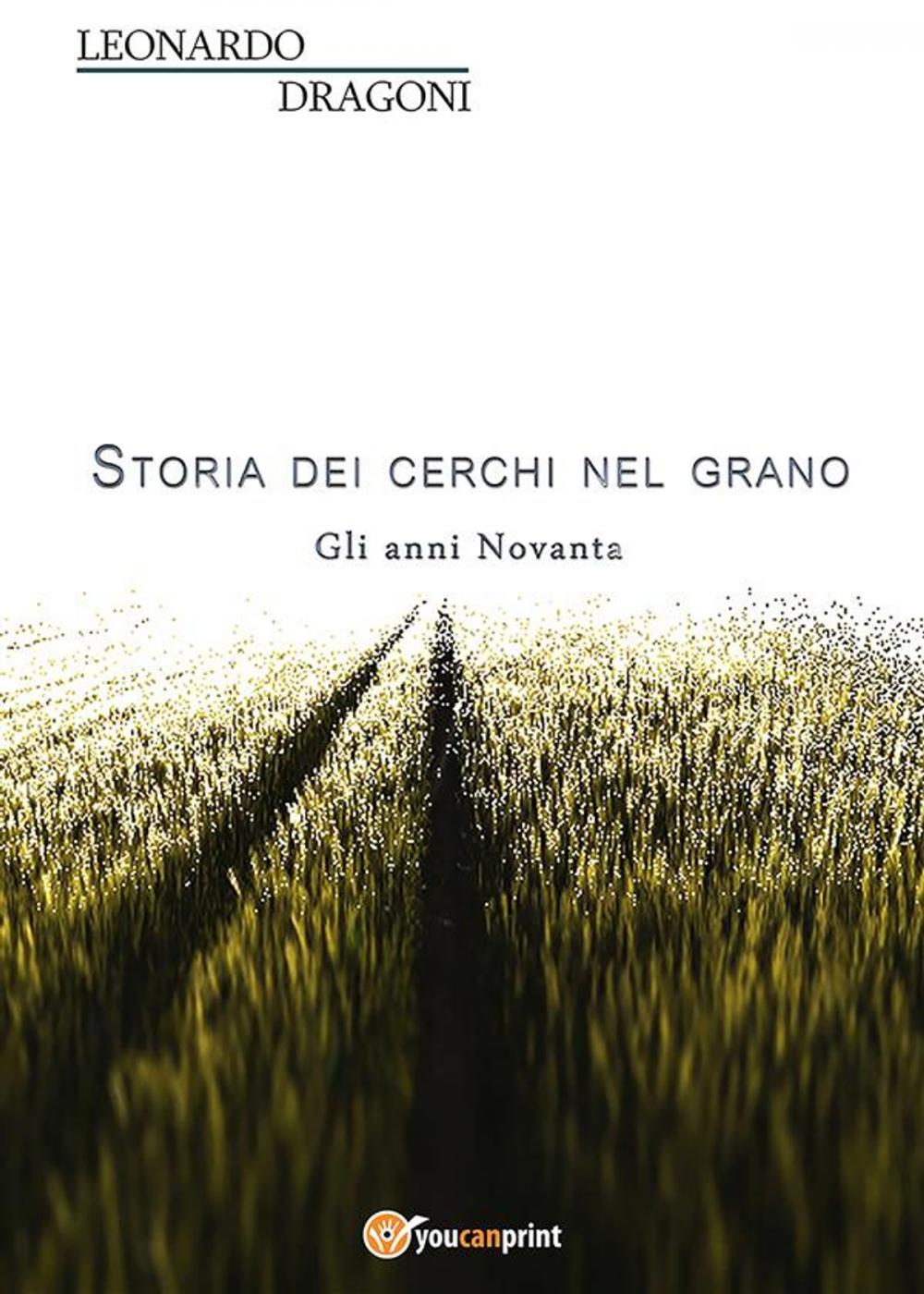 Big bigCover of Storia dei cerchi nel grano. Volume 2. Gli anni Novanta