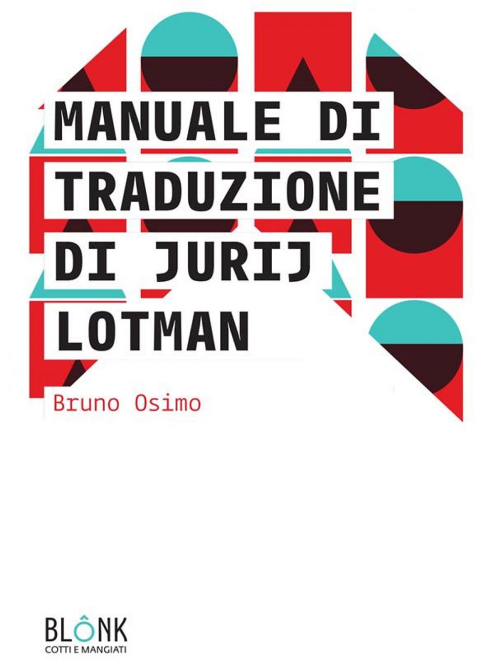 Big bigCover of Manuale di traduzione di Jurij Lotman