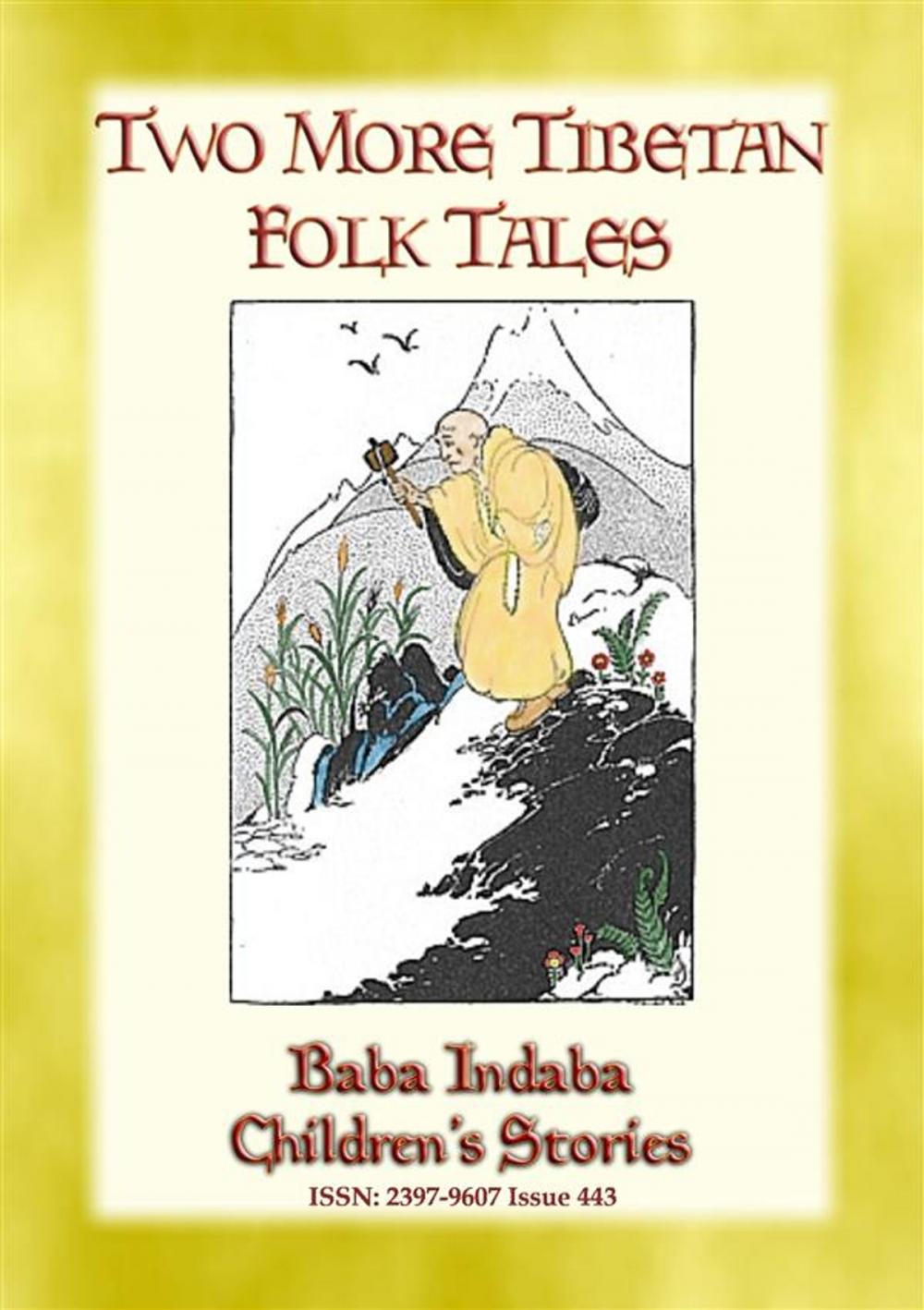 Big bigCover of TWO MORE TIBETAN FOLK TALES - tales from the land of the Dalai Lama