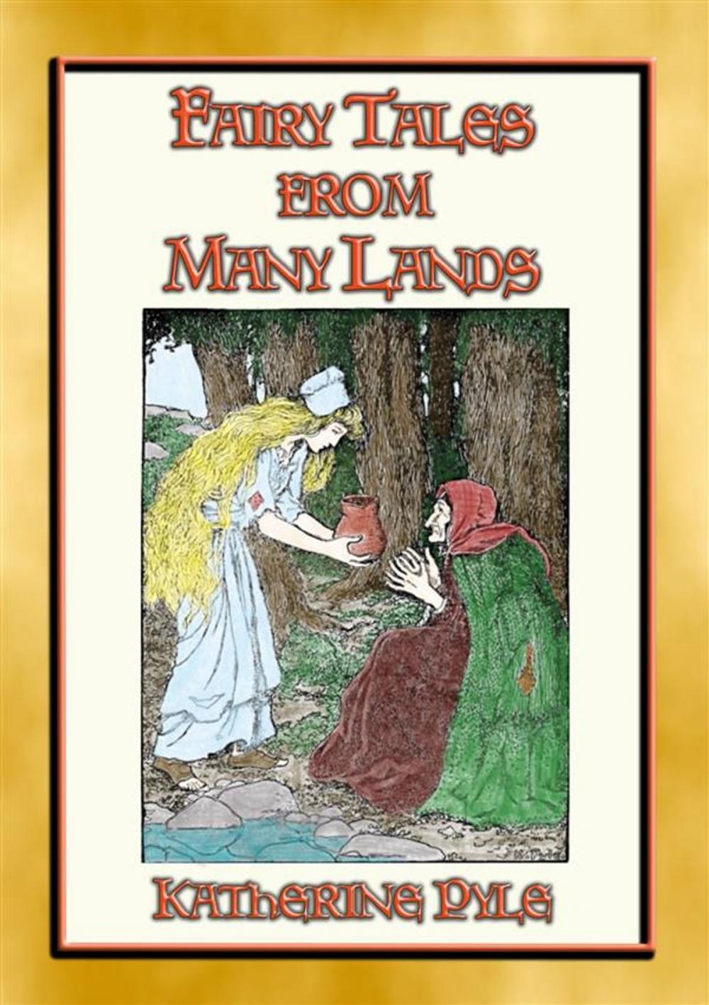 Big bigCover of FAIRY TALES FROM MANY LANDS - One of the most read children's book of all time
