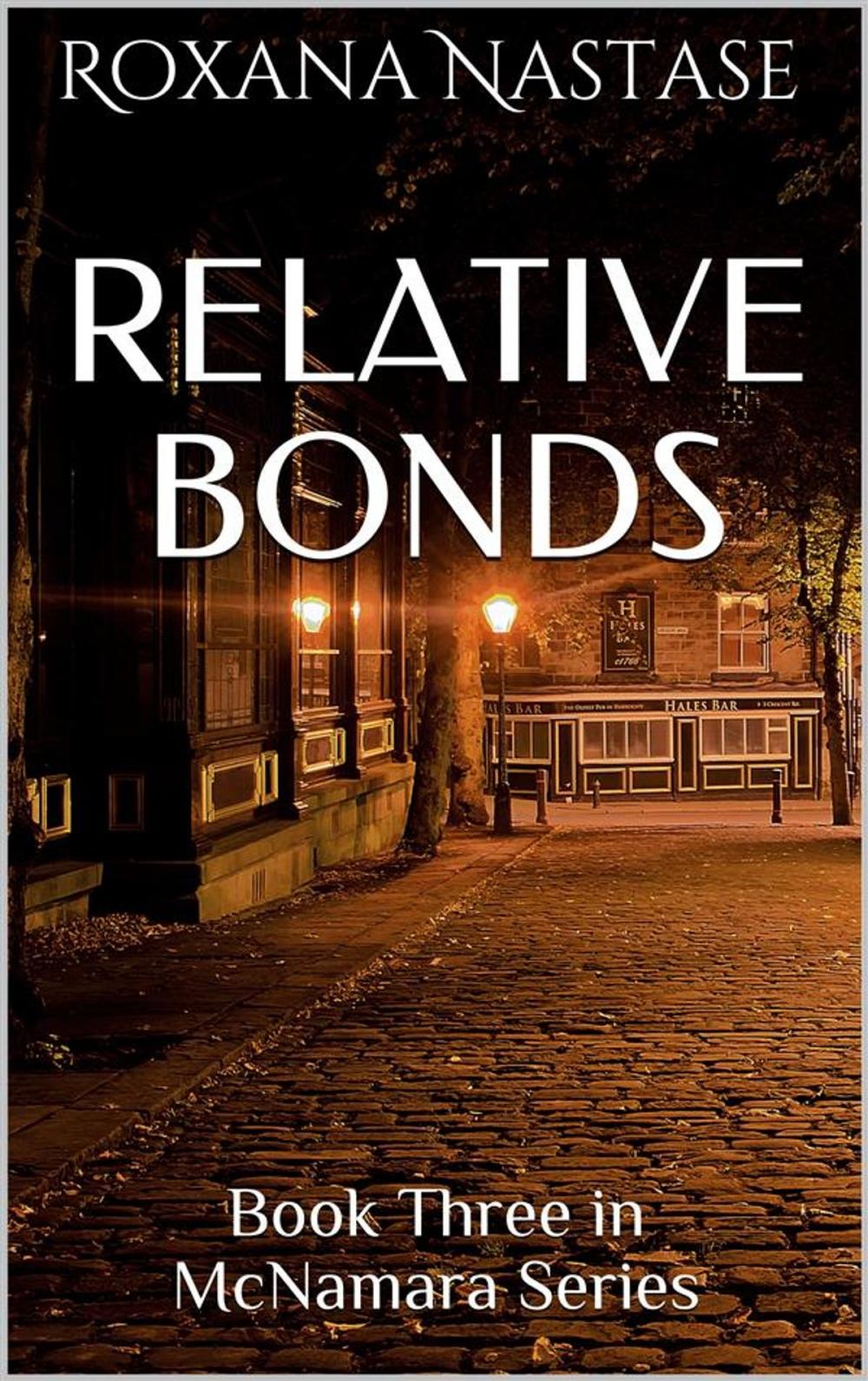 Big bigCover of Relative Bonds (McNamara Series, #3)