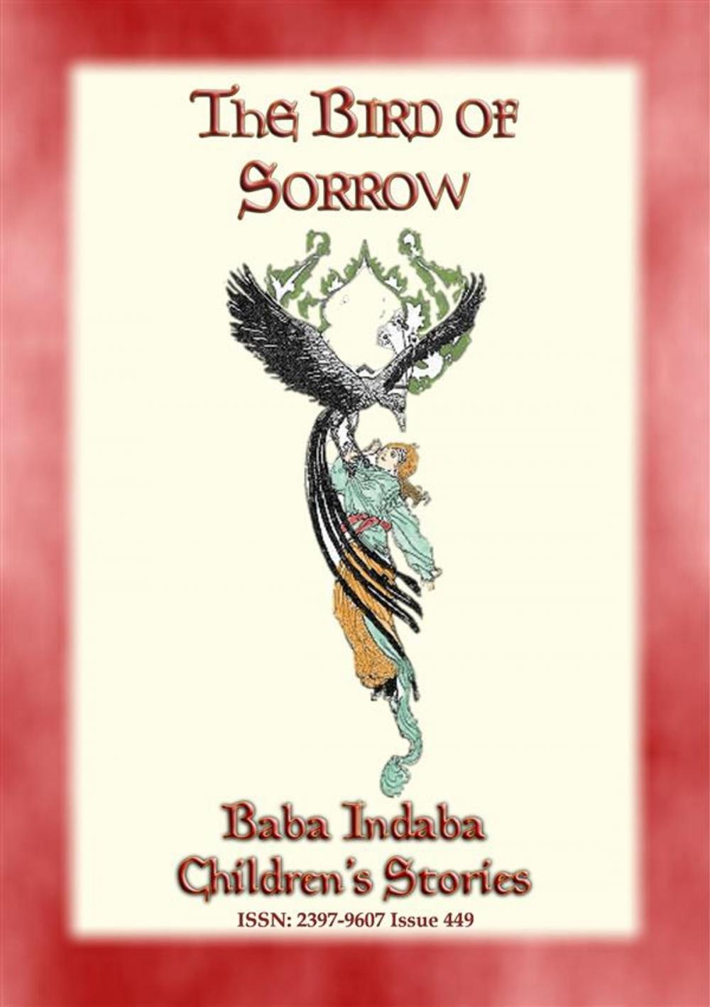 Big bigCover of THE BIRD OF SORROW - A Turkish Folktale