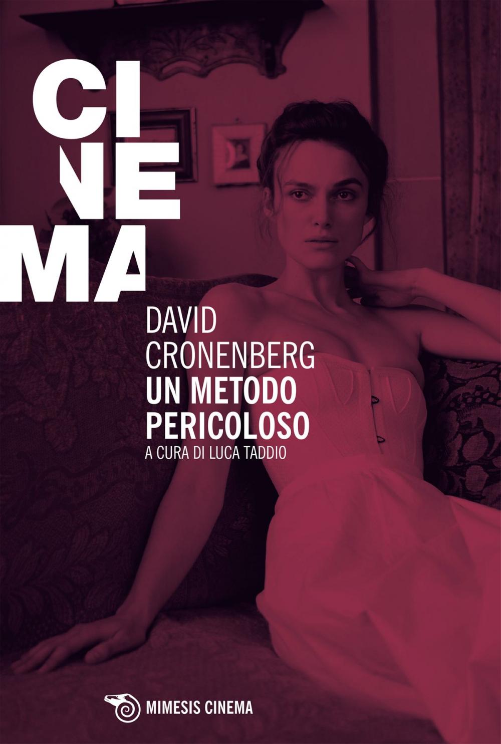 Big bigCover of David Cronenberg. Un metodo pericoloso