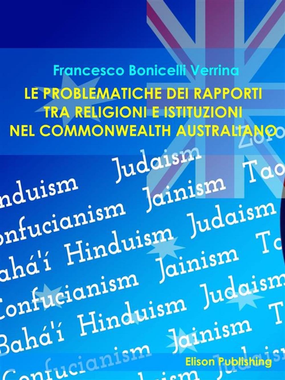 Big bigCover of Le problematiche dei rapporti tra religioni e istituzioni nel Commonwealth australiano