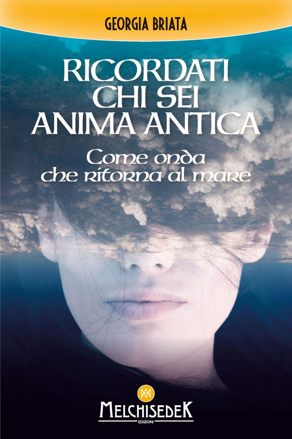 Big bigCover of Ricordati chi sei anima antica