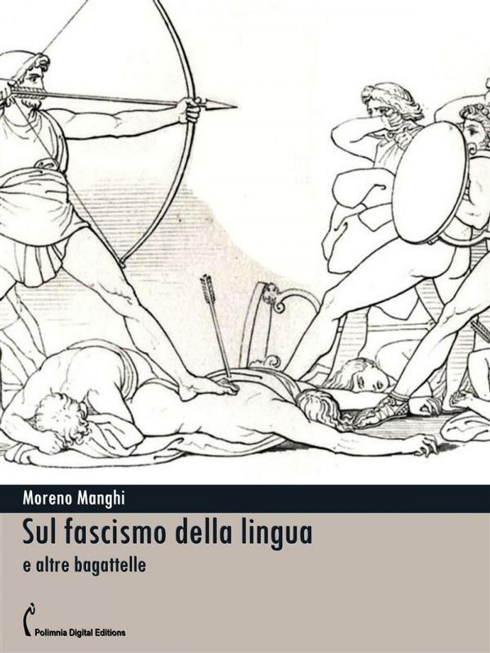 Big bigCover of Sul fascismo della lingua e altre bagattelle